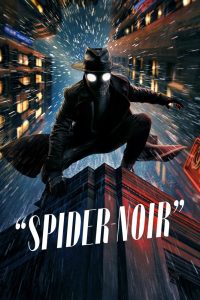 Spider-Noir Season 1 (Complete) | TV Series