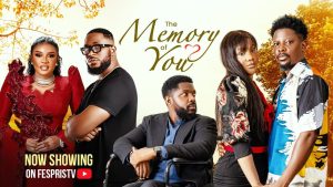 The Memory of You (2026) – Nollywood Movie